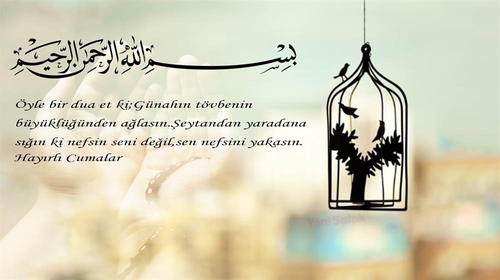 Ağlatan cuma mesajları resimli, ağlatan cuma mesajları yeni, ağlatan cuma mesajları değişik, ağlatan cuma mesajları farklı, güzel sözlü ağlatan cuma mesajları, güzel sözlü