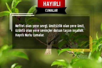 Güzel Anlamlı Cuma Mesajları, Anlamı Güzel Cuma Sözleri indir, gönder, en güzel anlamlı resimli cuma sözleri whatsapp durumları paylaş