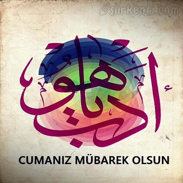 Whatsapp Durumuna Koyulan Resimli Cuma Mesajları Yeni